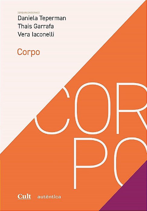 Livro Corpo - Teperman - Autêntica