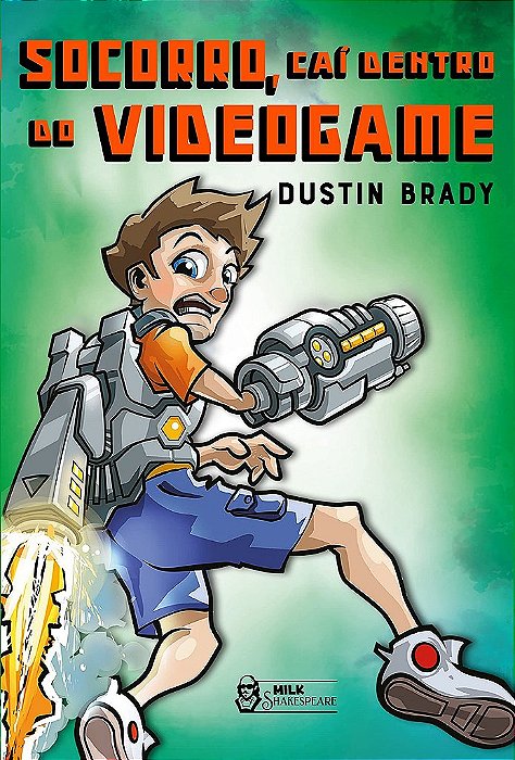 Livro Socorro, Cai Dentro do Videogame Vol. 1 - Brady