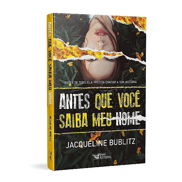Livro Antes Que Voce Saiba Meu Nome - Bublitz