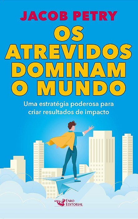 Livro Os Atrevidos Dominam o Mundo
