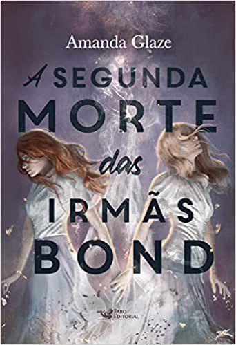 Livro A Segunda Morte das Irmãs Bond
