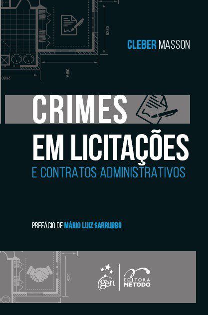 Livro Crimes em Licitações e Contratos Administrativos - Masson - Método
