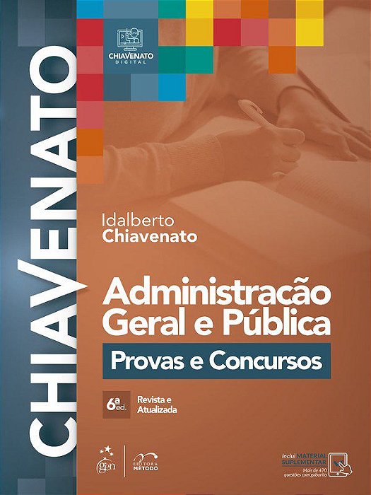 Livro Administração Geral e Pública: Provas e Concursos Chiavenato
