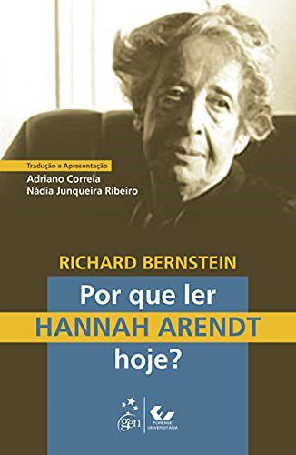 Livro Por Que Ler Hannah Arendt Hoje - Bernstein