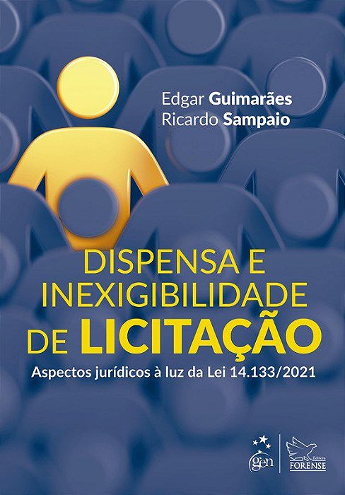 Livro Dispensa e Inexigibilidade de Licitação - Guimarães - Forense