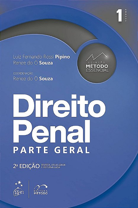 Livro Colecao Metodo Essencial: Direito Penal - Parte Geral - Vol. 1 - Pipino
