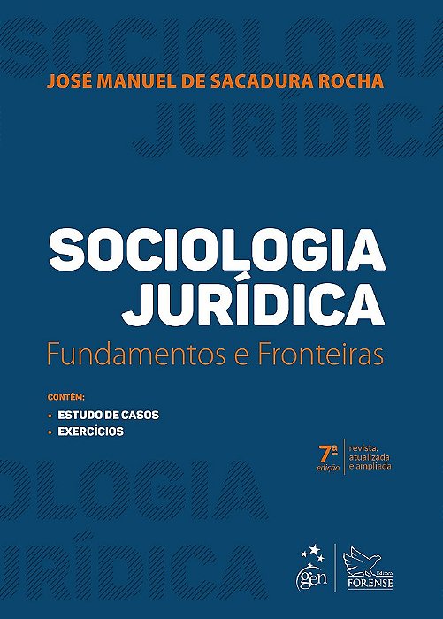 Livro Sociologia Jurídica: Fundamentos e Fronteiras  Rocha