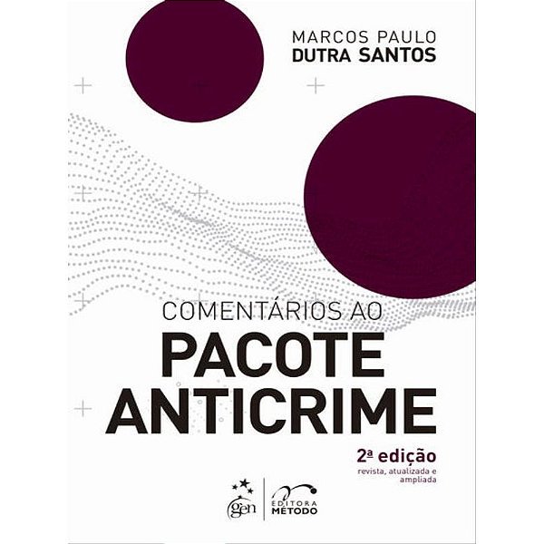 Livro Comentarios ao Pacote Anticrime - Santos