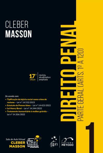 Livro Direito Penal: Parte Geral (arts. 1 a 120) - Vol. 1 - Masson