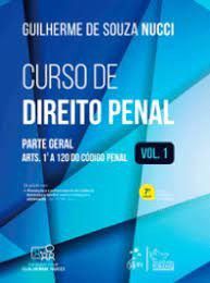 Livro Curso de Direito Penal: Parte Geral - Vol. 1 - Nucci