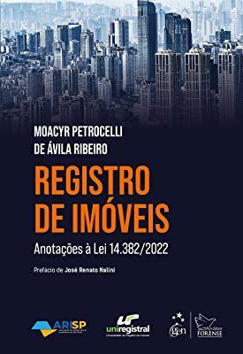 Livro Registro de Imóveis: Anotações a Lei 14.382/2022 1/23  Ribeiro