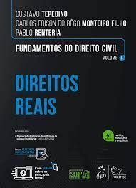 Livro Fundamentos do Direito Civil: Direitos Reais Vol. 5 - Tepedino