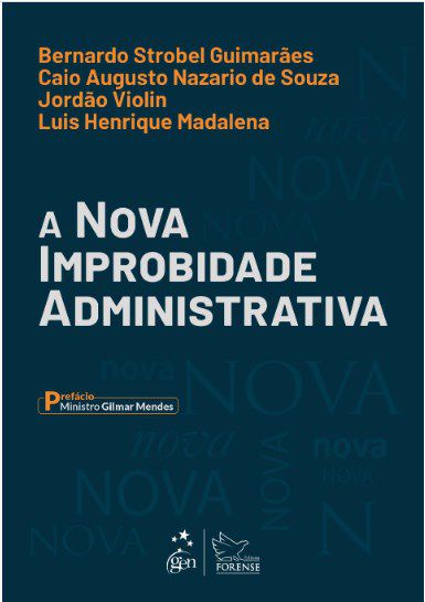 Livro A Nova Improbidade Administrativa