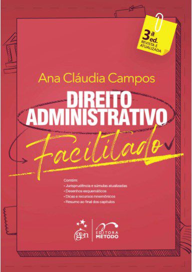 Livro Direito Administrativo Facilitado - Campos - Método