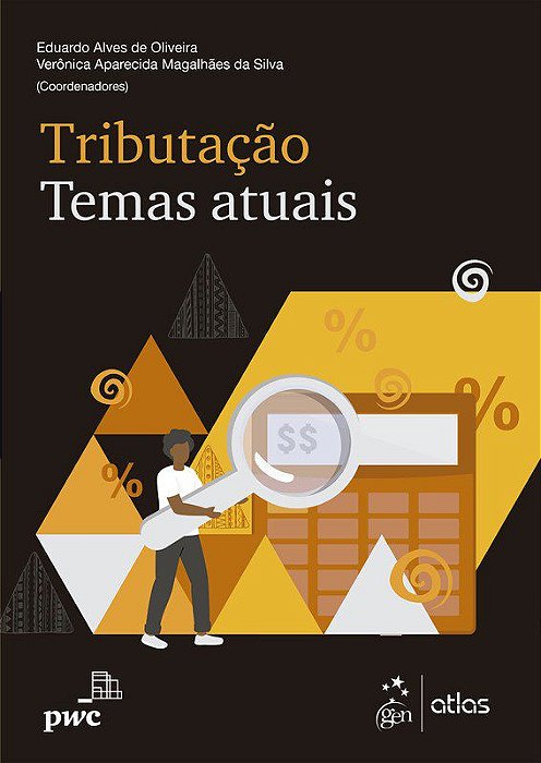 Livro Tributação: Temas Atuais  Oliveira/Silva