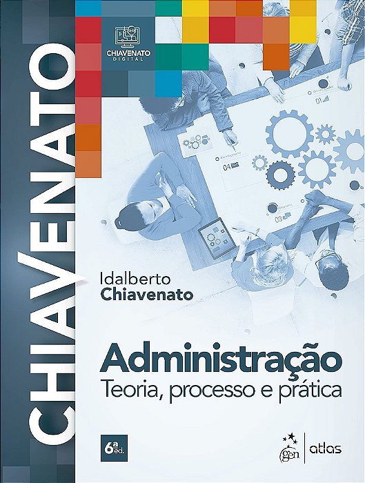 Livro Administração: Teoria, Processo e Prática   Chiavenato