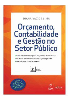 Livro Orçamento, Contabilidade e Gestão No Setor Público - Lima - Atlas