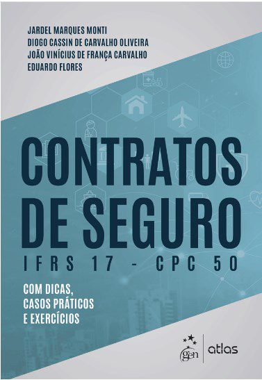 Livro Contratos de Seguro IFRS 17 - CPC 50 - Monti - Atlas