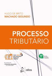 Livro Processo Tributário - Segundo - Atlas