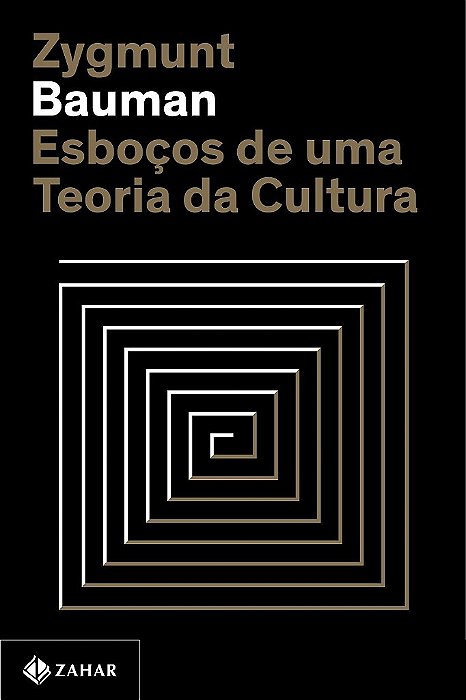 Livro Esboços de Uma Teoria da Cultura - Bauman - Zahar