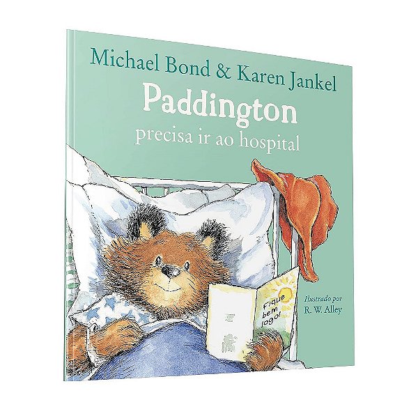 Livro Paddington Precisa Ir ao Hospital