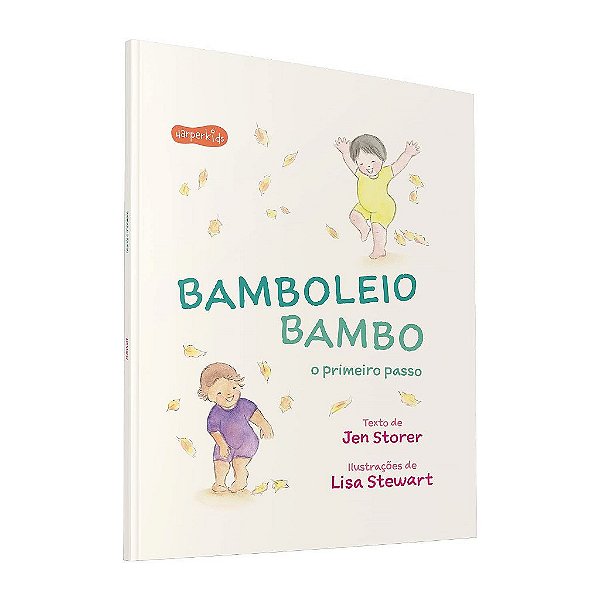 Livro Bamboleio Bambo - o Primeiro Passo - Jen Storer