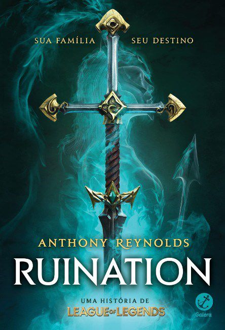 Livro Ruination: Uma História de League Of Legends - Reynolds - Galera