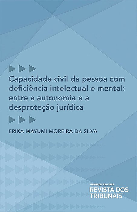 Livro Capacidade Civil da Pessoa com Deficiencia Intelectual e Mental - Silva