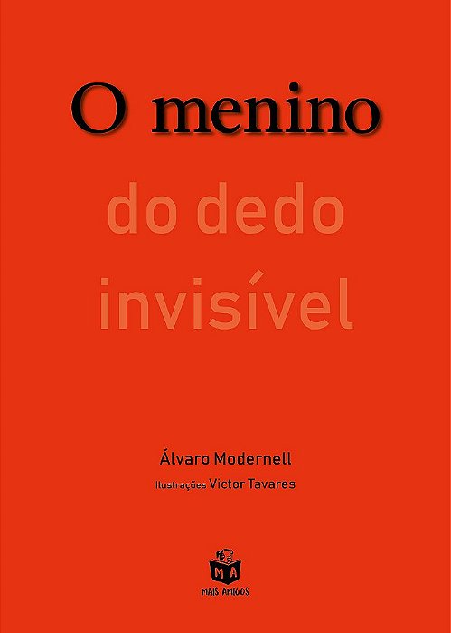Livro Menino do Dedo Invisivel, O - Modernell
