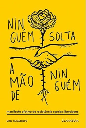 Livro Ninguem Solta a Mao de Ninguem - Bispo