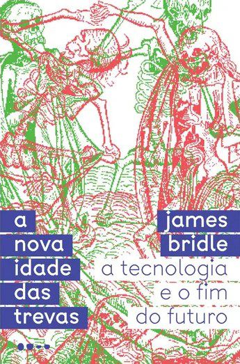 Livro Nova Idade das Trevas, A - Bridle
