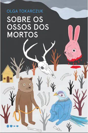 Livro Sobre os Ossos dos Mortos - Tokarczuk - Todavia