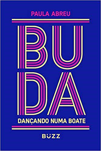Livro Buda Dancando Numa Boate - Abreu