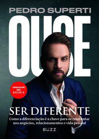 Livro Ouse Ser Diferente - Superti