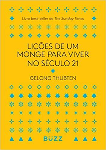 Livro Licoes de Um Monge para Viver No Seculo 21 - Thubten