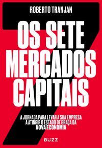 Livro Os Sete Mercados Capitais - Tranjan