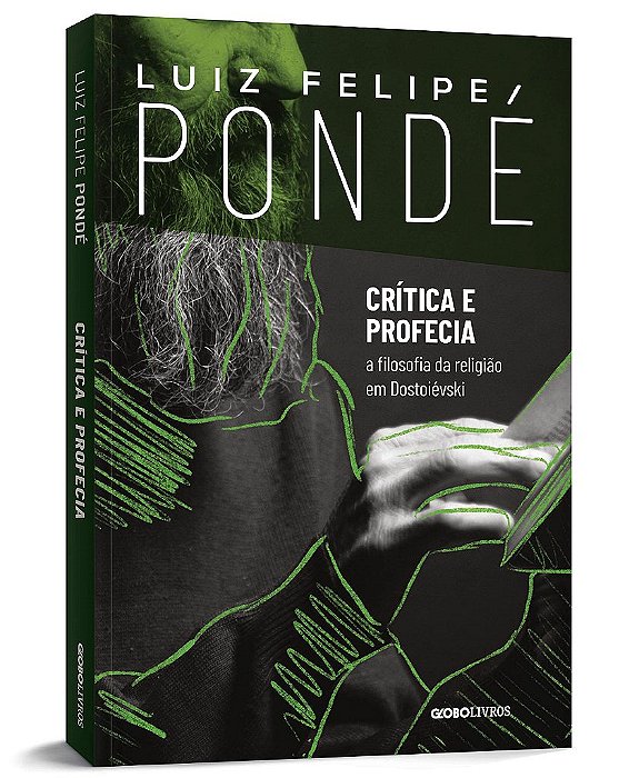 Livro Crítica e profecia - Pondé - Globo