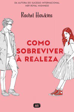 Livro Como Sobreviver a Realeza - Hawkins