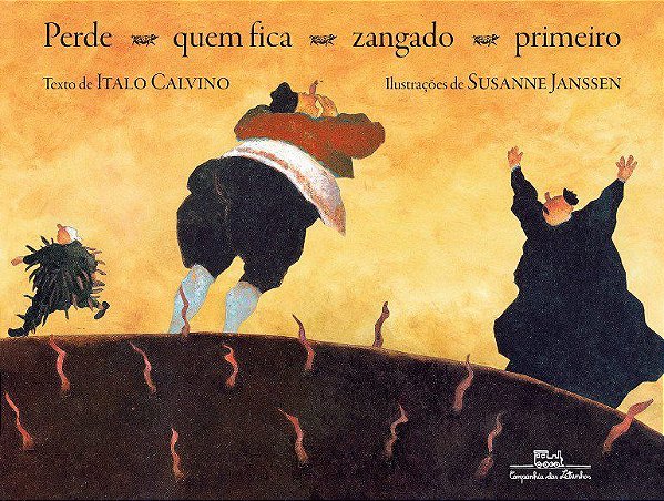Livro Perde Quem Fica Zangado Primeiro - Calvino