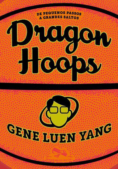 Livro Dragon Hoops: de Pequenos Passos a Grandes Saltos - Yang