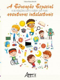 Livro Educacao Especial e as Relacoes com o Saber, A: por Mais Aventuras Intelect - Bertolin