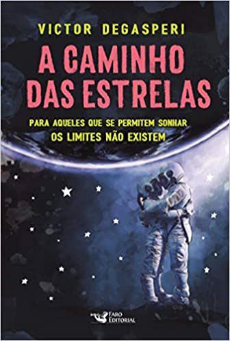 Livro Caminho das Estrelas - Degasperi -Faro