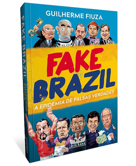 Livro Fake Brazil: a Epidemia de Falsas Verdades - Fiuz
