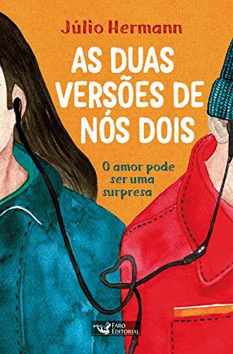 Livro Duas Versoes de Nos Dois, As: o Amor Pode Ser Uma Surpresa - Hermann