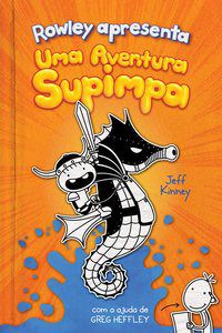Livro Rowley Apresenta: Uma Aventura Supimpa - Vergara & Riba