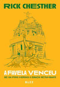 Livro Favela Venceu, A - Chesther