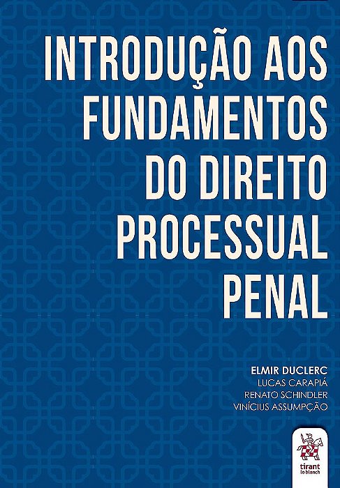 Livro Introducao Aos Fundamentos do Direito Processual Penal Vii - Duclerc/schindler/as