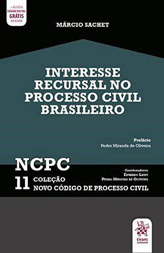 Livro Interesse Recursal No Processo Civil Brasileiro Ncpc Vol. 11 - Sachet