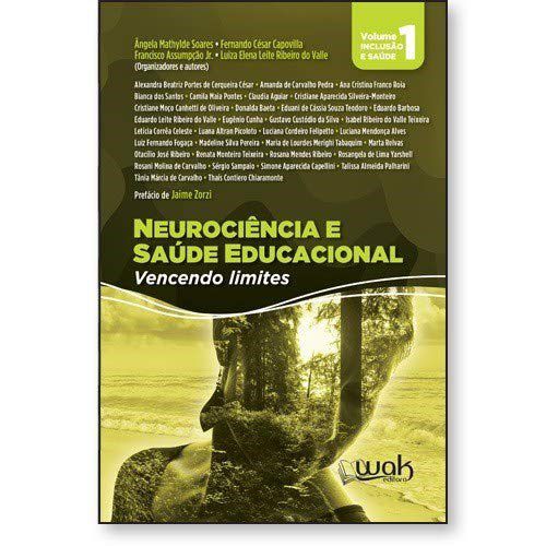 Livro Neurociencia e Saude Educacional: Vencendo Limites - Soares/capovilla/ass