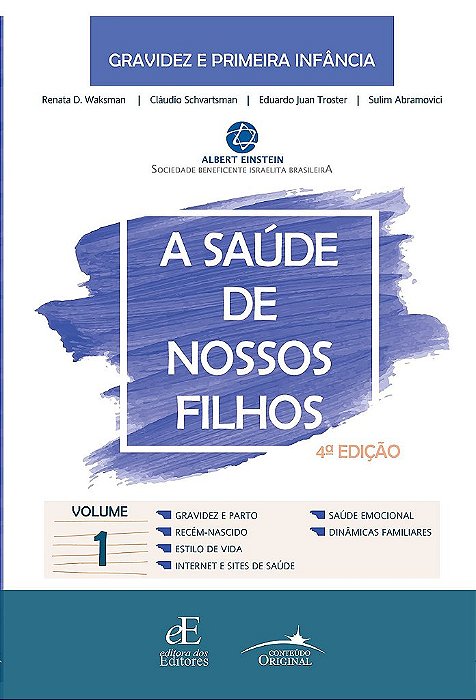 Livro Saude de Nossos Filhos, a - 04ed/21 - Vol. 01 - Waksman/schvartsman